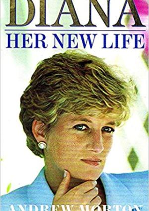 Diana: Her New Life – Royal Biography (Hardcover)