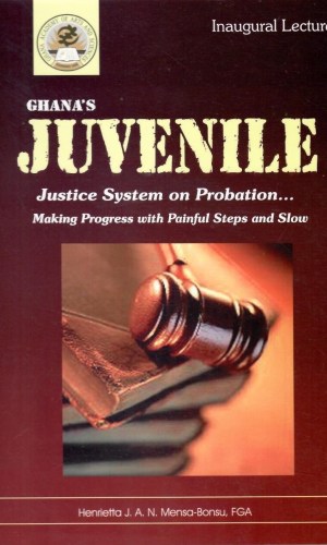 Ghana’s Juvenile Justice System on Probation – Child Rights Report