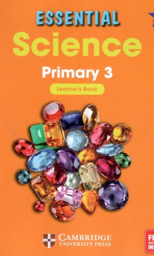 Essential Science Primary Learner’s Book 3 - Plants & Animals