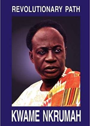 Revolutionary Path – Kwame Nkrumah Complete Works (Hardcover)