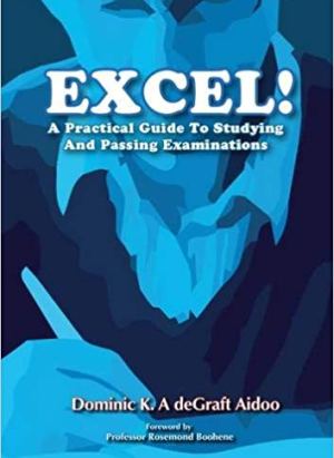 Excel! Study & Exam Guide – BECE/WASSCE Techniques