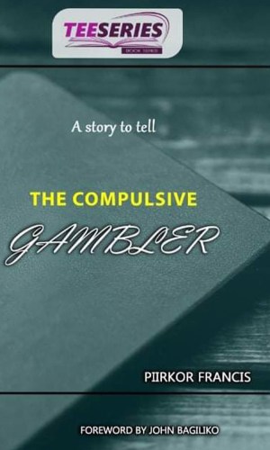 The Compulsive Gambler - Addiction Recovery Novel