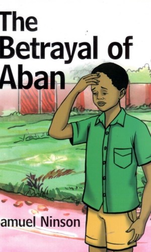 The Betrayal of Aban - Chieftaincy Succession Thriller