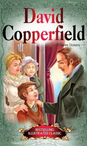 David Copperfield (Illustrated Classics) – Dickens Abridged Hardcover