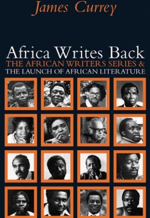 Africa Writes Back: African Writers Series & Birth of Modern African Lit