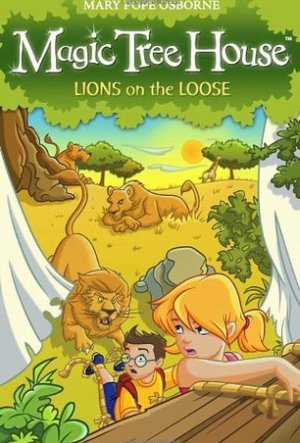 146 Lions on the Loose (Magic Tree House, #11) - Serengeti Migration