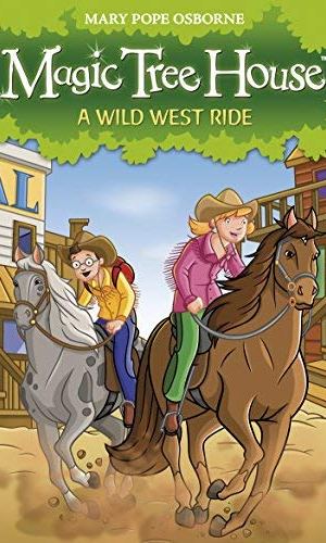 A Wild West Ride (Magic Tree House, #10) - Cowboy Lasso & Gold Rush