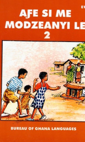 Aƒe Si Me Modzeanyi Le: Book 2 (Ewe) – Eʋe Home Life Level 2