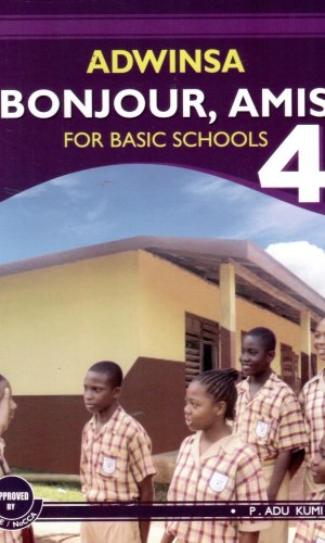 Adwinsa Bonjour, Amis: French for Basic Schools Learner’s Book 4