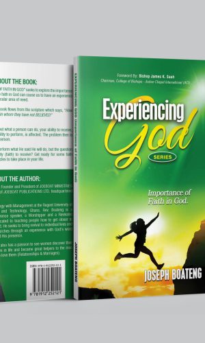 Importance of Faith in God (Experiencing God #4) – Trust & Belief