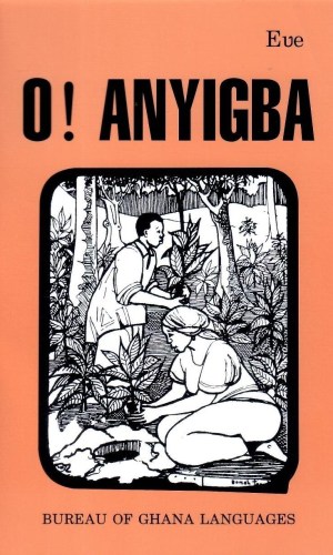 O! Anyigba (Ewe) – Eʋe Environmental Stories