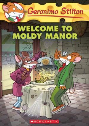 Welcome to Moldy Manor (Geronimo Stilton #59)