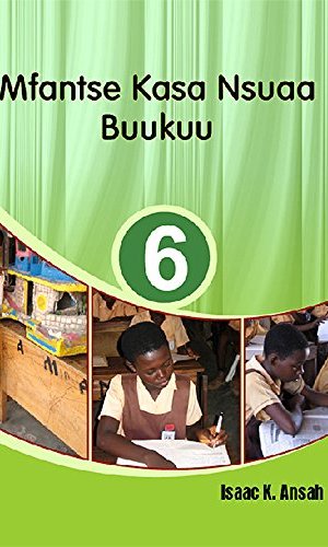 Mfantse Kasa Nsuaa Bukuu 6 (Fanti) – JHS Fanti BECE