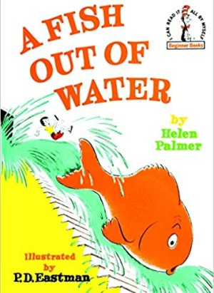 A Fish Out of Water: I Can Read It All by Myself (Beginner Series)