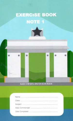 Exercise Book Note 1: Tourist Attractions – Black Star Square, Greater Accra Region - Patriotic Cover