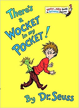 There’s a Wocket in my Pocket (The Bright and Early Books for Beginning Beginners)
