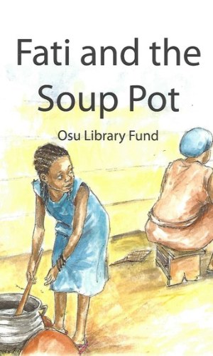 Fati and the Soup Pot – Ghanaian Cooking Adventure