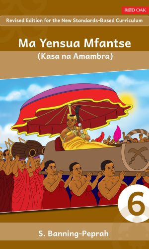 Ma Yensua Mfantse (Kasa na Amambra) Ahyɛse Buukuu 6