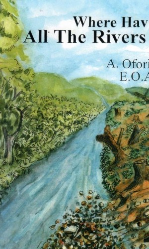 Where Have All the Rivers Gone? - Environmental Children's Allegory on Deforestation & Galamsey