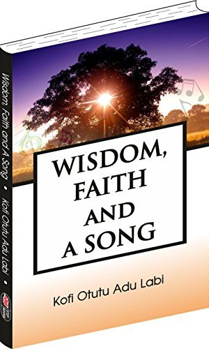 Wisdom, Faith and a Song – Ephraim Amu Reflections