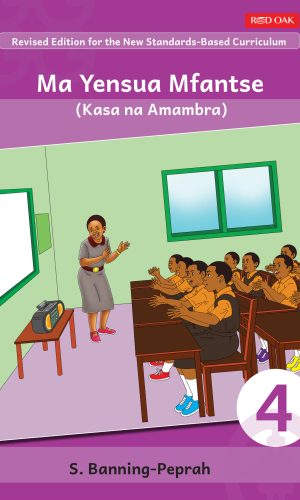 Ma Yensua Mfantse (Kasa na Amambra) Ahyɛse Buukuu 4