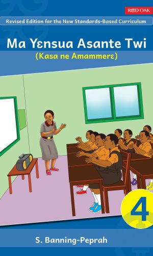 Ma Yɛnsua Asante Twi (Kasa ne Amammerɛ) Mfitiaseɛ Nwoma 4