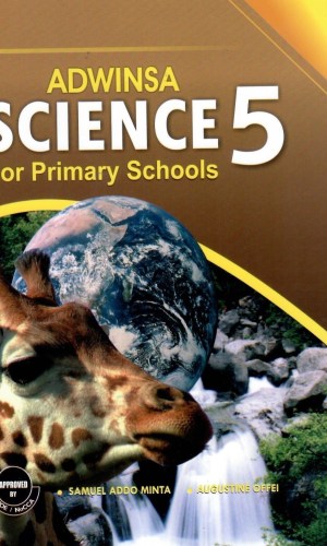 Adwinsa: Science for Primary Schools Workbook 5 - Forces & Energy