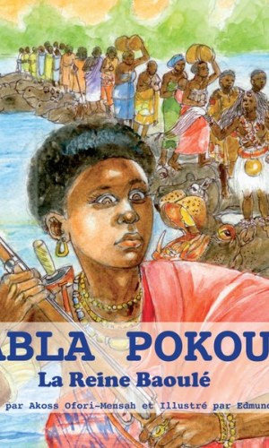 Abla Poku – La Reine Baoulé (Hardcover, French) – Ivory Coast Royal Legend