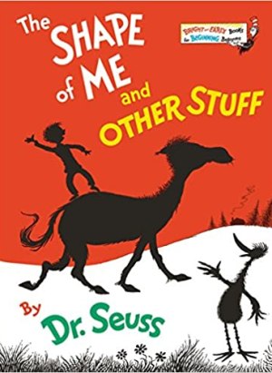 The Shape of Me and Other Stuff (Bright & Early Books)