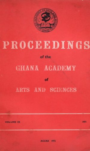 GAAS Proceedings Vol IX (1971) + Danquah Lecture #4 – Science & Society