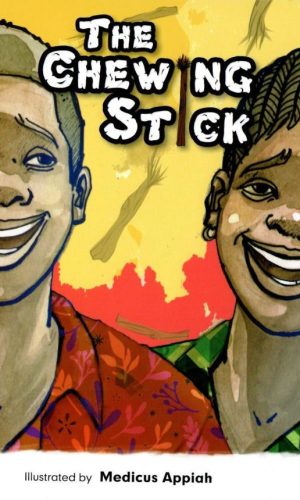 The Chewing Stick – Oral Hygiene Ghanaian Folktale