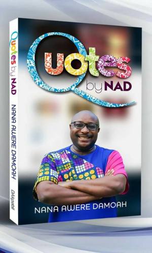 Quotes by NAD – 365 Nana Awere Damoah Inspirations