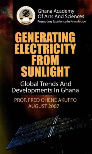 Generating Electricity from Sunlight: Global Trends & Ghana Developments