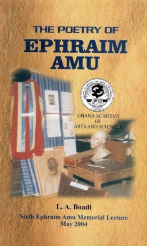 Poetry of Ephraim Amu (Memorial Lecture #6) – Music & Nationalism