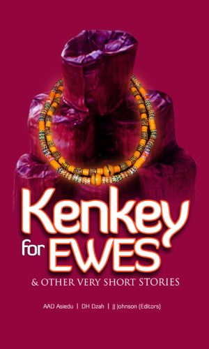 E-Book: Kenkey For Ewes & Other Very Short Stories – Flash Fiction (PDF/EPUB)
