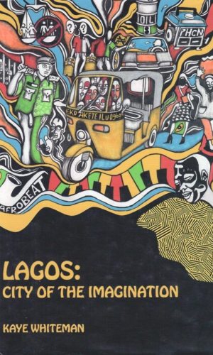 Lagos: City of the Imagination (Hardcover) – Urban Culture Photography