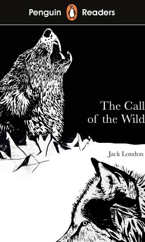 The Call of the Wild (Penguin Readers Level 2)