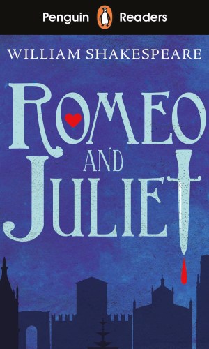 Romeo and Juliet (Penguin Readers Starter Level)