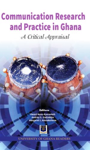 Communication Research and Practice in Ghana