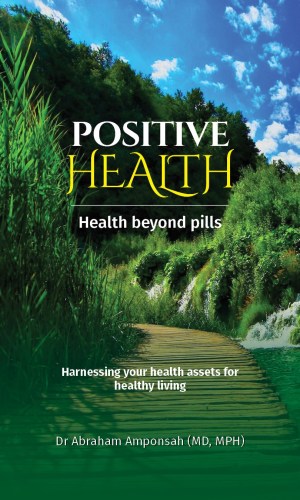 Positive Health: Health Beyond Pills