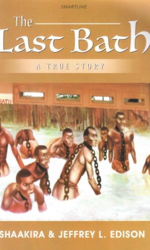 The Last Bath: A True Story