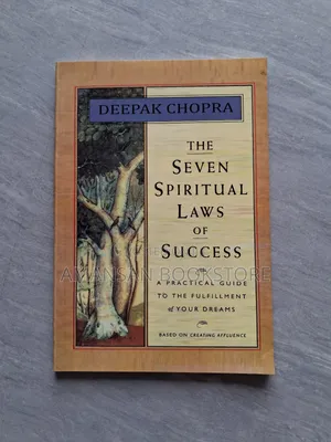 The Seven Spiritual Laws of Success by Deepak Chopra