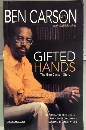 Gifted Hands: The Ben Carson Story with Cecil Murphey - Inspiring Biography