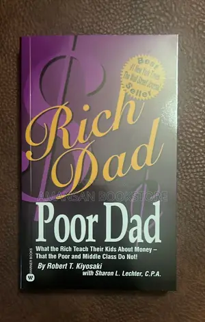 Rich Dad Poor Dad by Robert Kiyosaki | What the Rich Teach Their Kids About Money