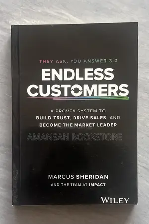 Endless Customers: Simplicity and Structure for Business Growth