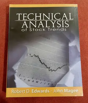 Technical Analysis of Stock Trends by Edwards and Magee | The Definitive Bible of Technical Analysis