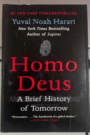 Homo Deus: A Brief History of Tomorrow by Yuval Noah Harari | The Bestselling Author of Sapiens Looks to the Future
