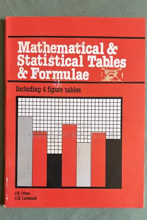 Mathematical Statistical Tables and Formulae by Ofosu Et Al | Essential Reference for Students and Professionals