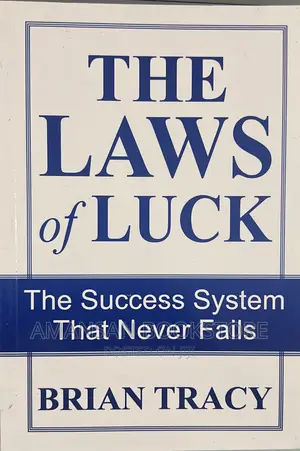 The Laws of Luck by Brian Tracy: Discover the Success System