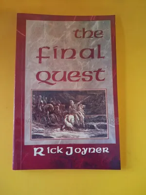 The Final Quest by Rick Joyner